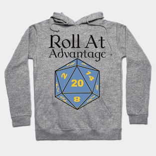 Roll At Advantage Hoodie